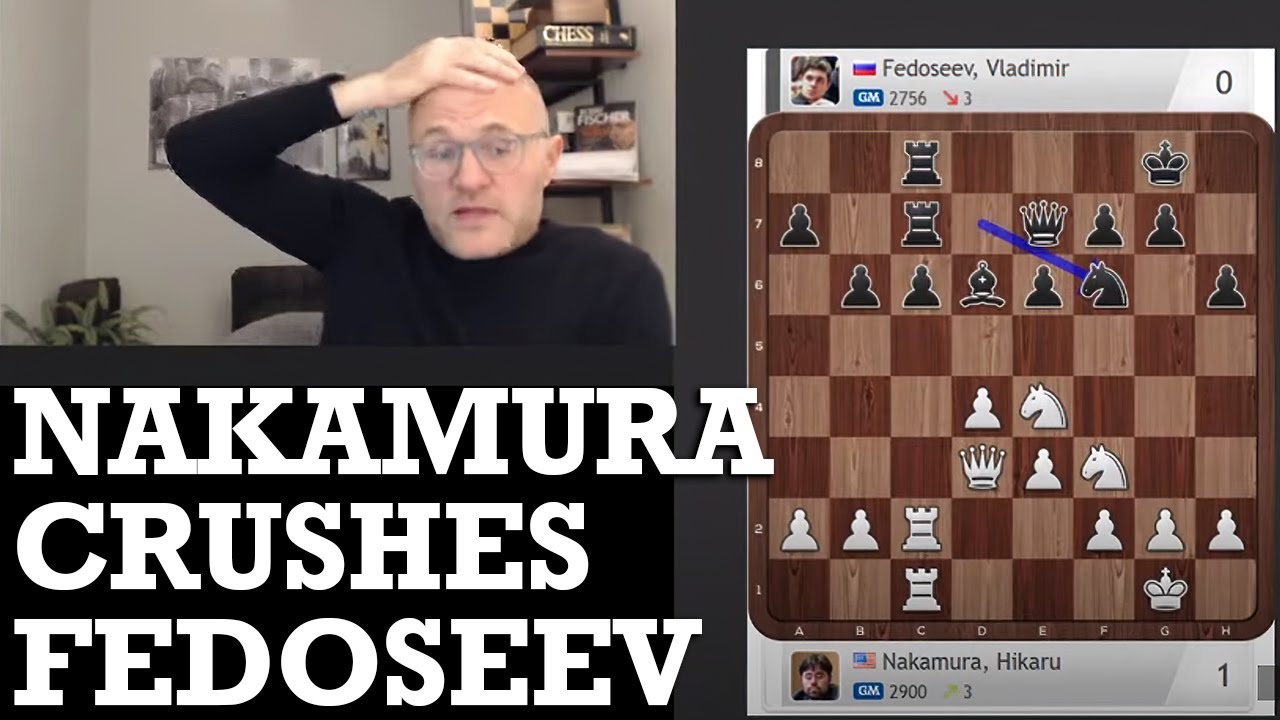 Nakamura Crushes Fedoseev 8 0 At Speed Chess Games Of The Week GM