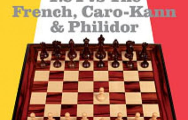 1.e4 vs The French, Caro-Kann & Philidor