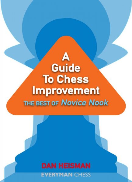 A Guide to Chess Improvement: The Best of Novice Nook