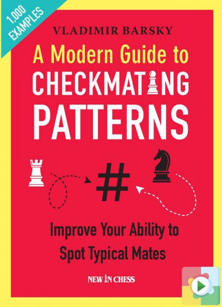 A Modern Guide to Checkmating Patterns