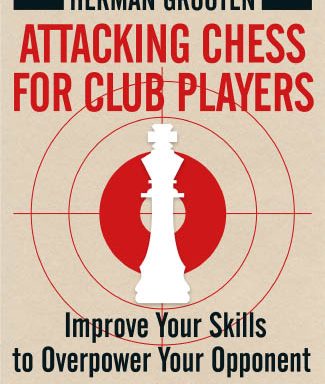 Attacking Chess For Club Players