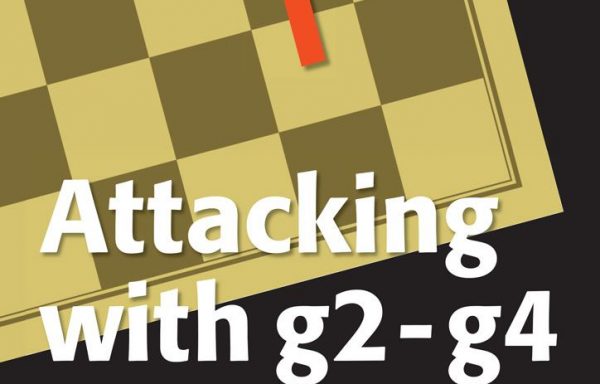 Attacking with g2-g4