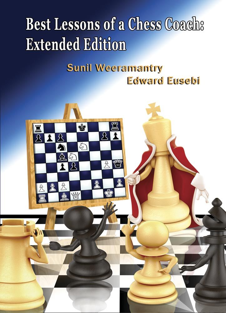 Best Lessons of a Chess Coach: Extended Edition