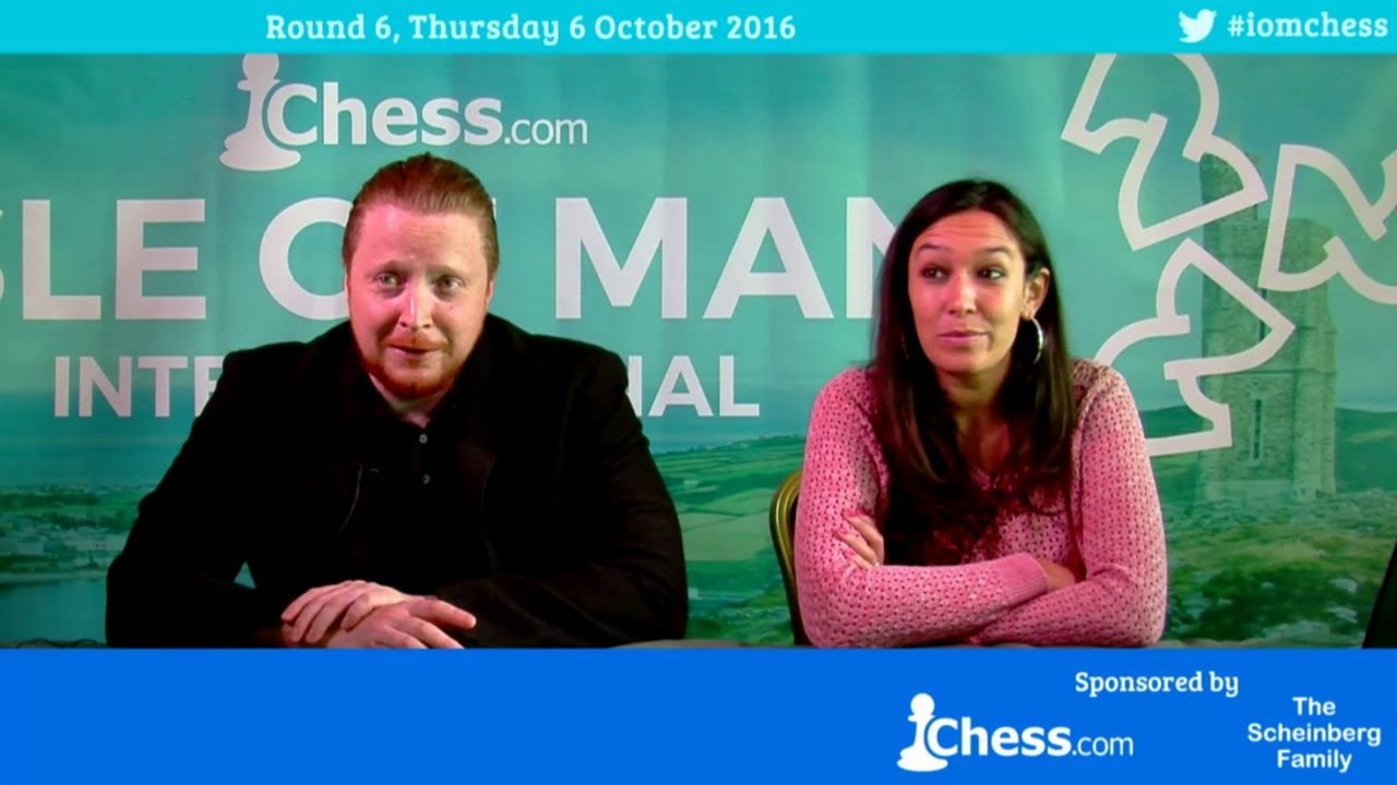2016 Isle of Man Tournament (Douglas) Round 6, Part 1 Chess