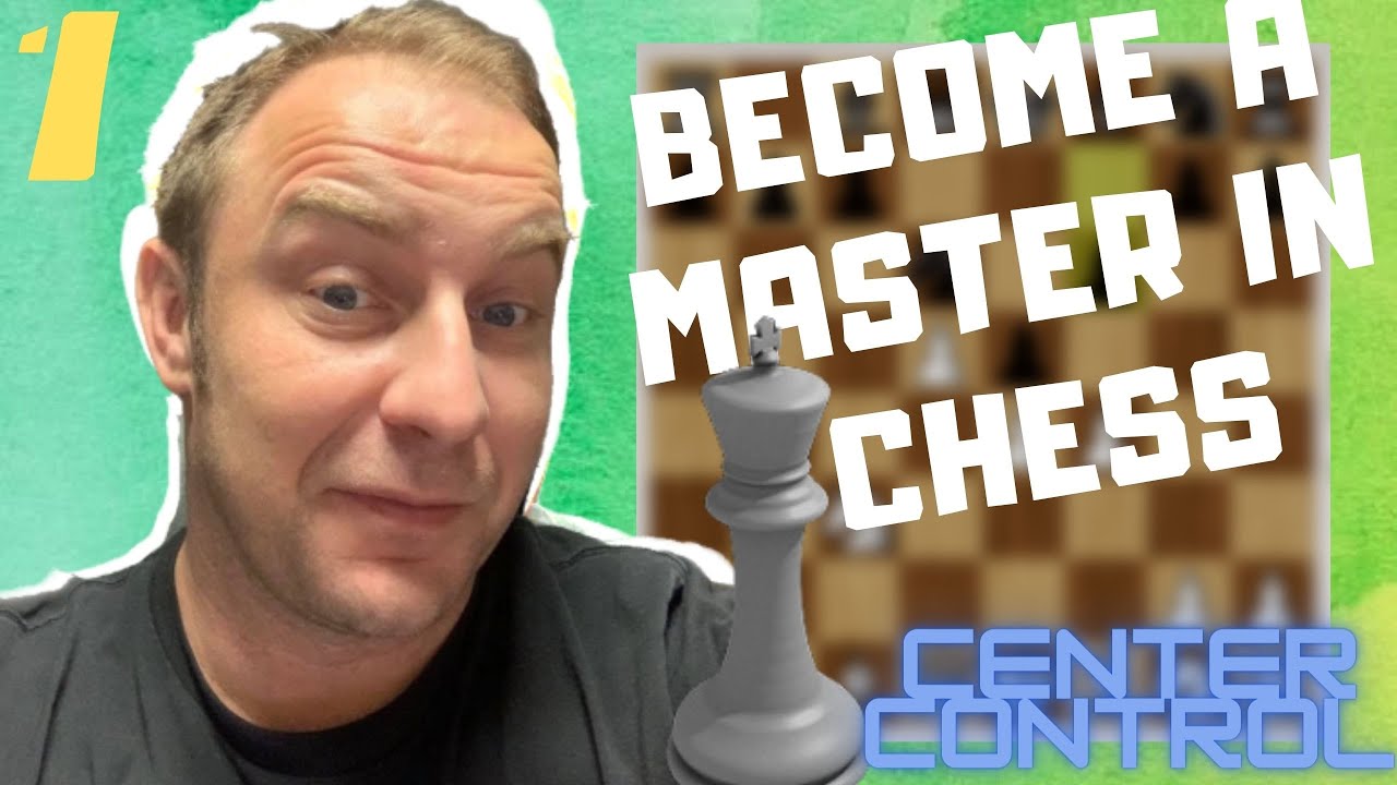A Master In Chess Lesson One Central Control And Stages Of The Opening Chess Chest