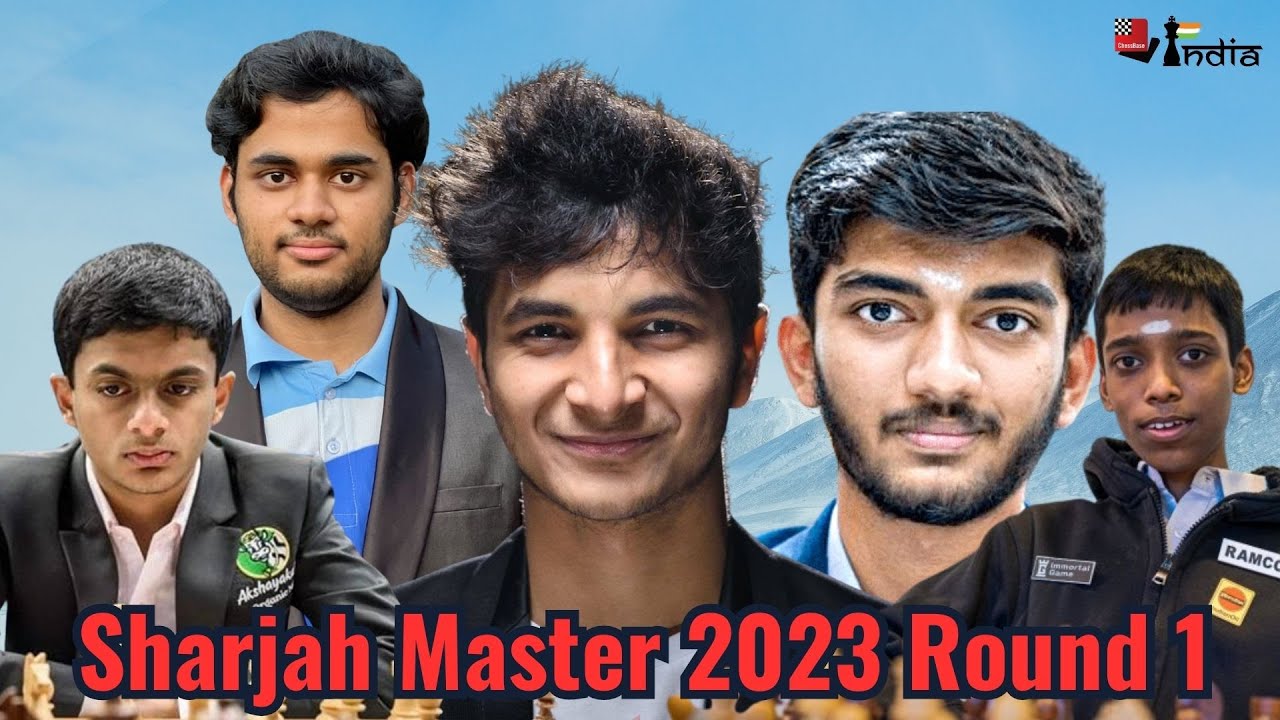 Sharjah Masters 2023 Round 1 ft. Vidit, Gukesh, Arjun, Pragg, Nihal