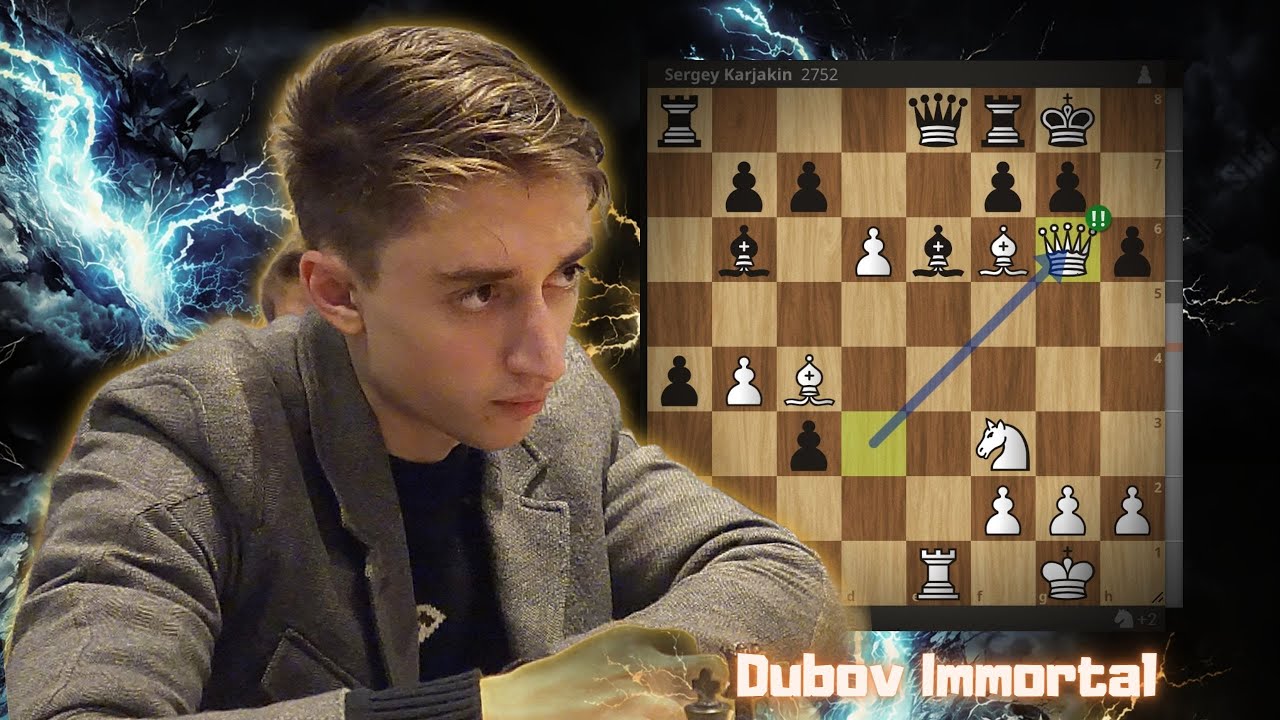 The Daniil Dubov Immortal! – One of the Greatest Chess Games of the