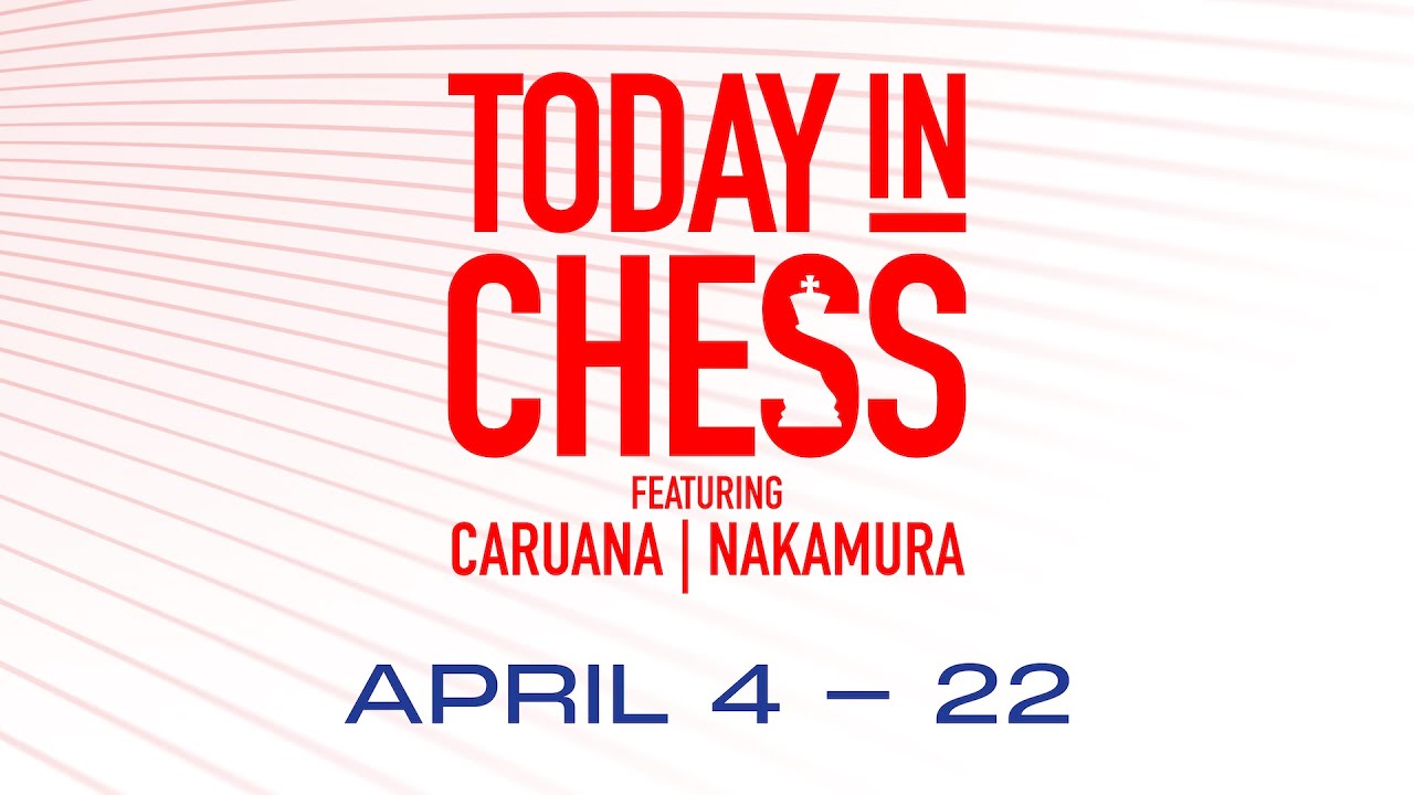 Today in Chess Candidates Tournament 2024 Round 6 Chess Chest