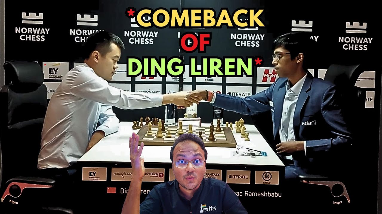 The Real Ding Liren Is Back | Ding Liren Vs Praggnanandhaa | Norway ...