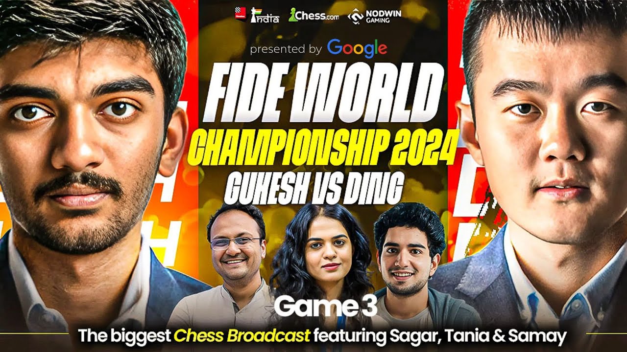 Ding Liren vs Gukesh Game 3 FIDE World Championship Match 2024 Ft. Sagar, Tania and Samay