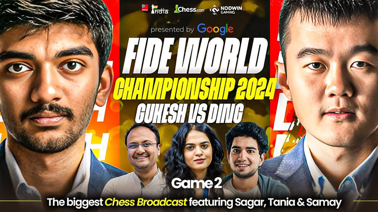 Gukesh vs Ding Liren Game 2 FIDE World Championship Match 2024 Ft. Sagar, Tania and Samay